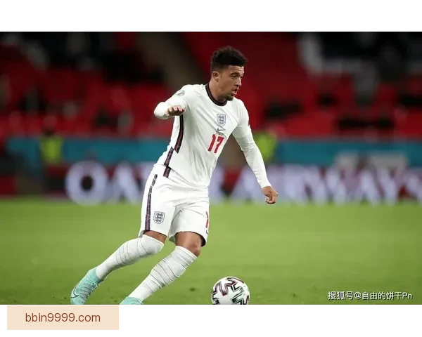 切尔西接近签下吉滕斯引发桑乔未来去向新一轮猜测转会市场风云